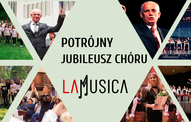 Potrójny jubileusz Chóru La Musica - zaproszenie